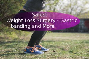 Safest Weight Loss Surgery