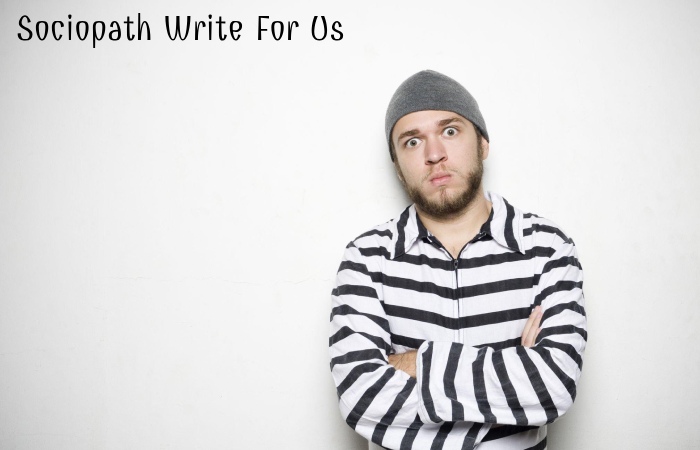Sociopath Write For Us