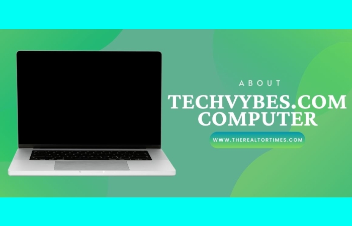 TechVybes.com Computer