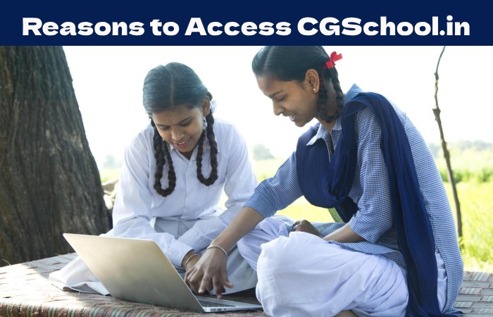 Reasons to Access CGSchool.in